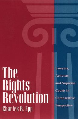 Rights Revolution Lawyers, Activists, and Supreme Courts in Comparative Perspective  9780226211626 Front Cover