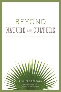 Beyond Nature and Culture  9780226212364 Front Cover