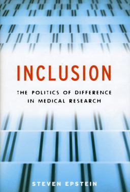 Inclusion The Politics of Difference in Medical Research  9780226213095 Front Cover