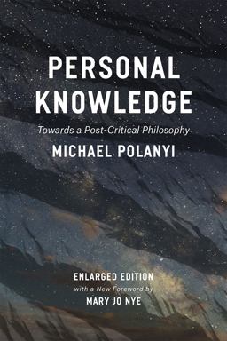Personal Knowledge Towards a Post-Critical Philosophy  9780226232621 Front Cover