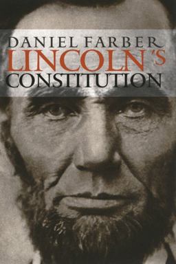 Lincoln's Constitution  9780226237961 Front Cover