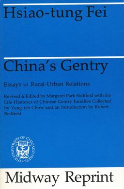 China's Gentry Essays on Rural-Urban Relations  9780226239576 Front Cover