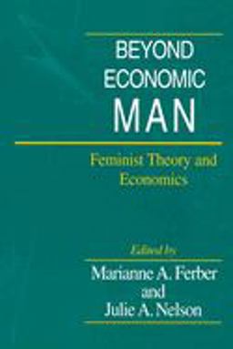 Beyond Economic Man Feminist Theory and Economics  9780226242019 Front Cover