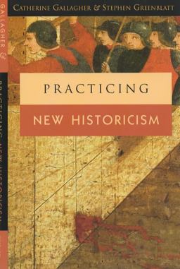 Practicing New Historicism  9780226279350 Front Cover