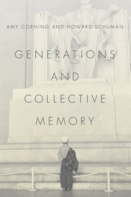 Generations and Collective Memory  9780226282664 Front Cover