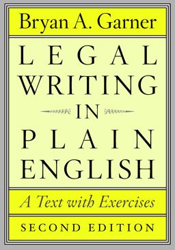 Legal Writing in Plain English, Second Edition A Text with Exercises 2nd 9780226283937 Front Cover