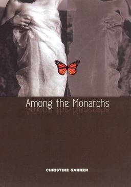 Among the Monarchs  9780226284118 Front Cover