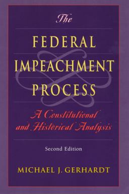 The Federal Impeachment Process The Federal Impeachment Process