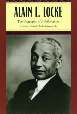 Alain L. Locke The Biography of a Philosopher  9780226317779 Front Cover