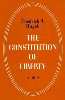 Constitution of Liberty  9780226320847 Front Cover