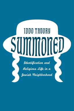 Summoned Identification and Religious Life in a Jewish Neighborhood  9780226322056 Front Cover