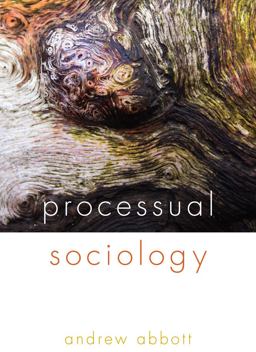Processual Sociology  9780226336626 Front Cover