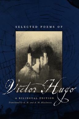 Selected Poems of Victor Hugo A Bilingual Edition  9780226359816 Front Cover