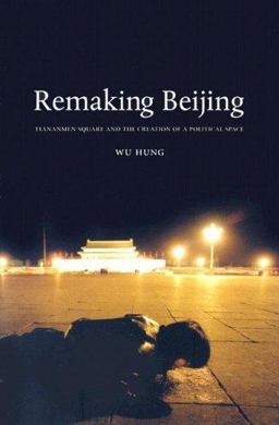 Remaking Beijing
