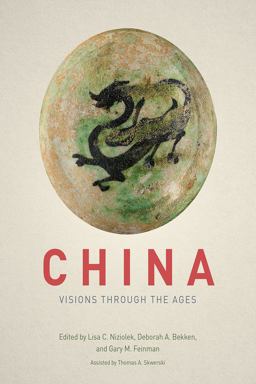 China Visions Through the Ages  9780226385372 Front Cover