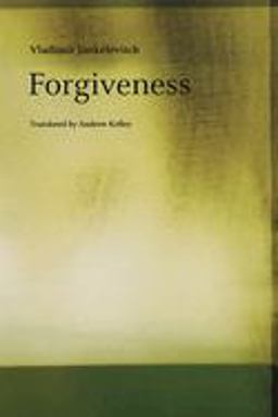 Forgiveness  9780226392134 Front Cover