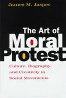 The Art of Moral Protest The Art of Moral Protest