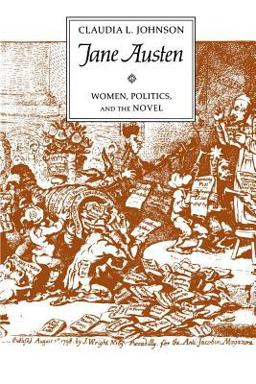 Jane Austen Women, Politics, and the Novel  9780226401393 Front Cover