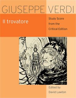 Trovatore Critical Edition Study Score  9780226419725 Front Cover