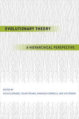 Evolutionary Theory A Hierarchical Perspective  9780226426228 Front Cover