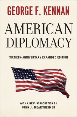 American Diplomacy Sixtieth-Anniversary Expanded Edition 16th 9780226431482 Front Cover