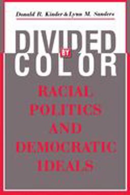 Divided by Color Racial Politics and Democratic Ideals  9780226435749 Front Cover