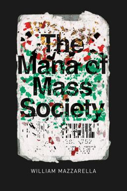 Mana of Mass Society  9780226436258 Front Cover
