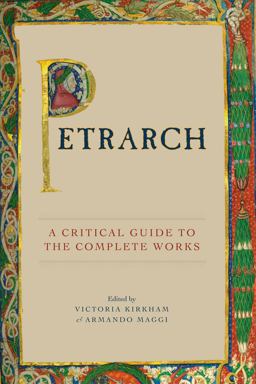 Petrarch A Critical Guide to the Complete Works  9780226437422 Front Cover