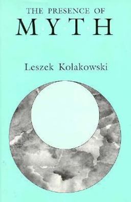 Presence of Myth  9780226450414 Front Cover