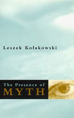 Presence of Myth  9780226450575 Front Cover