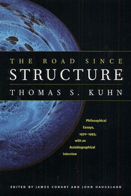 Road since Structure Philosophical Essays, 1970-1993, with an Autobiographical Interview  9780226457994 Front Cover