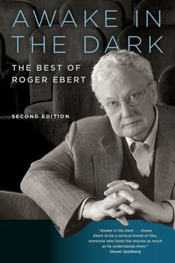 Awake in the Dark: The Best of Roger Ebert  9780226460864 Front Cover