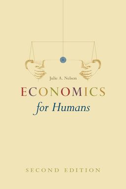 Economics for Humans, Second Edition 2nd 9780226463803 Front Cover