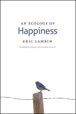 Ecology of Happiness  9780226466675 Front Cover