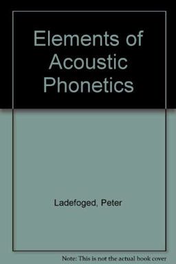 Elements of Acoustic Phonetics