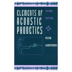 Elements of Acoustic Phonetics