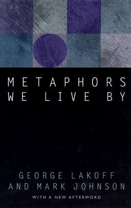 Metaphors We Live By 2nd 9780226468013 Front Cover