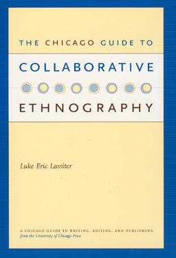 Chicago Guide to Collaborative Ethnography  9780226468907 Front Cover
