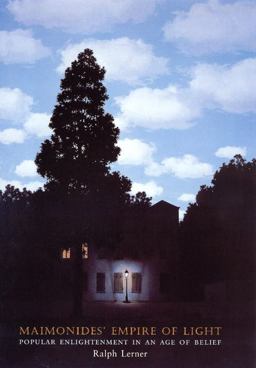 Maimonides' Empire of Light Popular Enlightenment in an Age of Belief  9780226473130 Front Cover