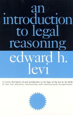 Introduction to Legal Reasoning 74th 9780226474083 Front Cover