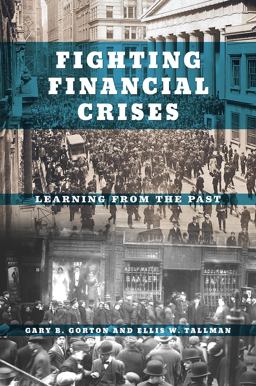 Fighting Financial Crises Learning from the Past  9780226479514 Front Cover