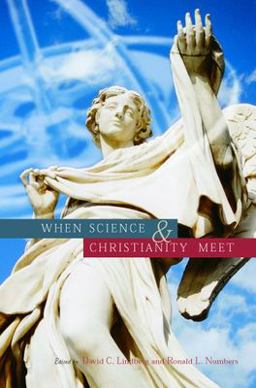 When Science and Christianity Meet  9780226482149 Front Cover
