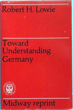 Toward Understanding Germany Toward Understanding Germany