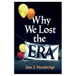 Why We Lost the ERA  9780226503585 Front Cover