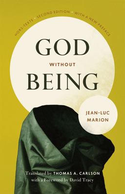 God Without Being Hors-Texte, Second Edition 2nd 9780226505657 Front Cover
