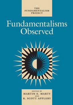 Fundamentalisms Observed  9780226508788 Front Cover