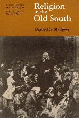 Religion in the Old South  9780226510026 Front Cover
