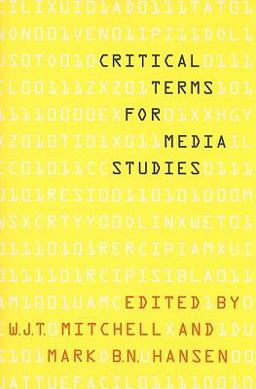 Critical Terms for Media Studies Critical Terms for Media Studies
