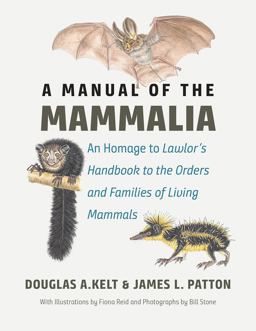 Manual of the Mammalia An Homage to Lawlor's Handbook to the Orders and Families of Living Mammals  9780226533001 Front Cover