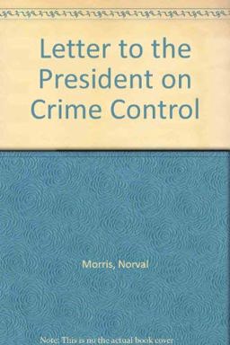 Letter to the President on Crime Control